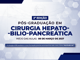 PÓS-GRADUAÇÃO EM CIRURGIA HEPATO-BILIO-PANCREÁTICA