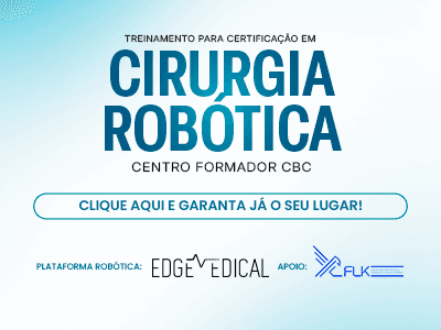 Treinamento para Certificação em Cirurgia Robótica - Centro Formador CBC